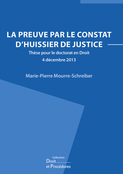 La preuve par le constat d'huissier de justice