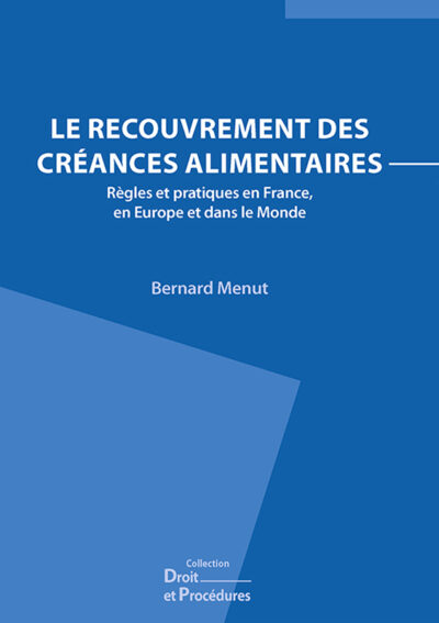 Le recouvrement des créances alimentaires