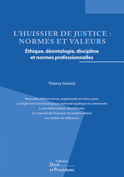 L'huissier de justice : normes et valeurs