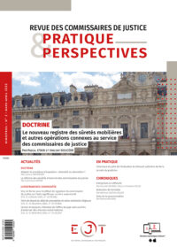 Revue des commissaires de justice : pratique & perspectives (N°2-2025 Mars/Avril)
