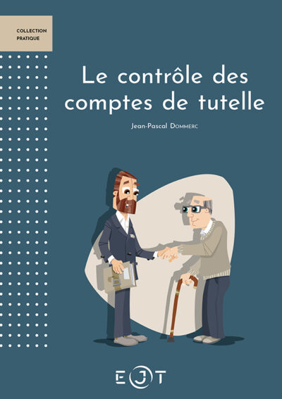 Le contrôle des comptes de tutelle