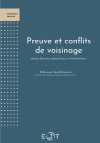 Preuve et conflits de voisinage